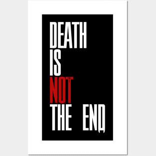 Death Is Not The End Posters and Art